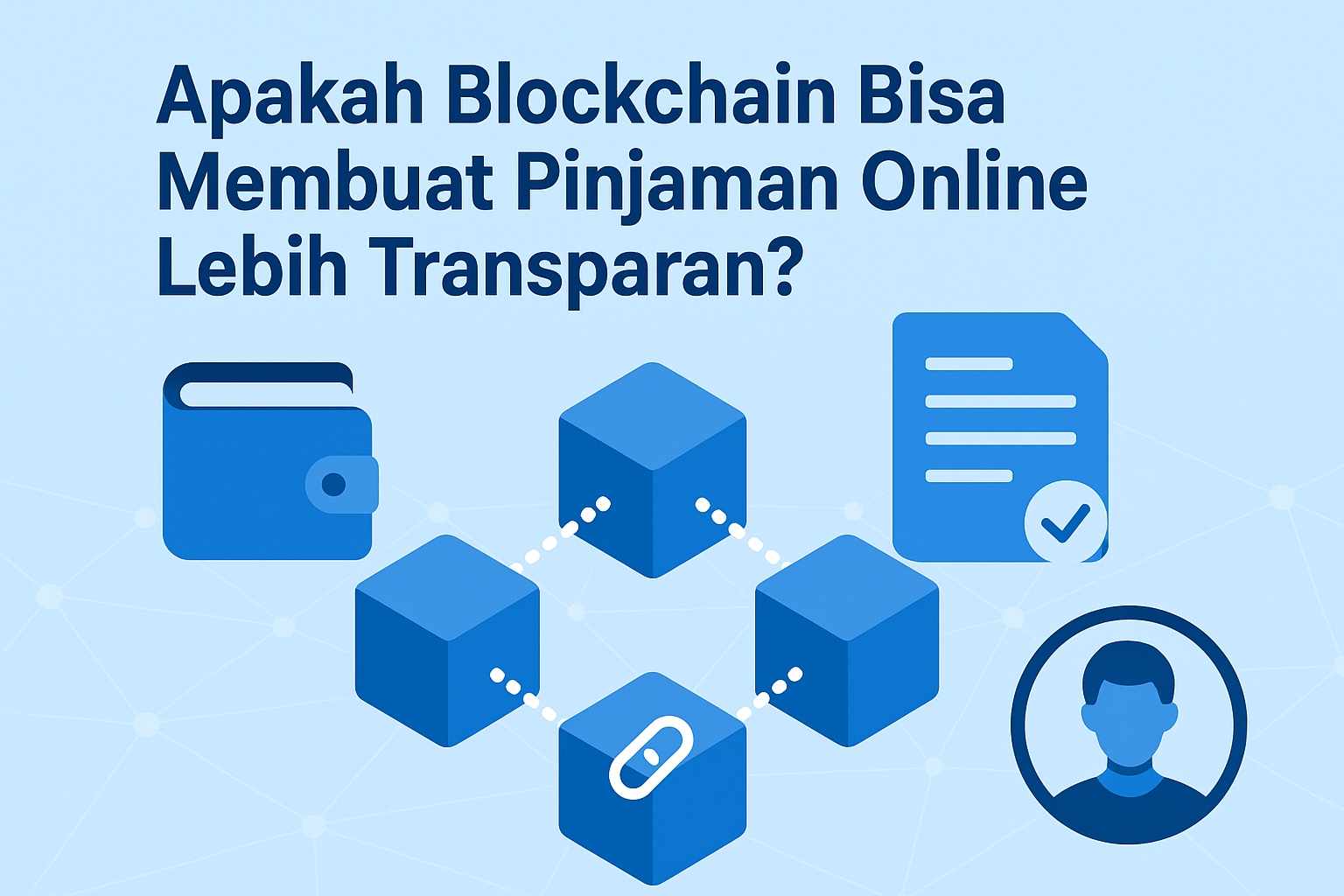 Ilustrasi blockchain menghubungkan sistem pinjaman online dengan smart contract digital.